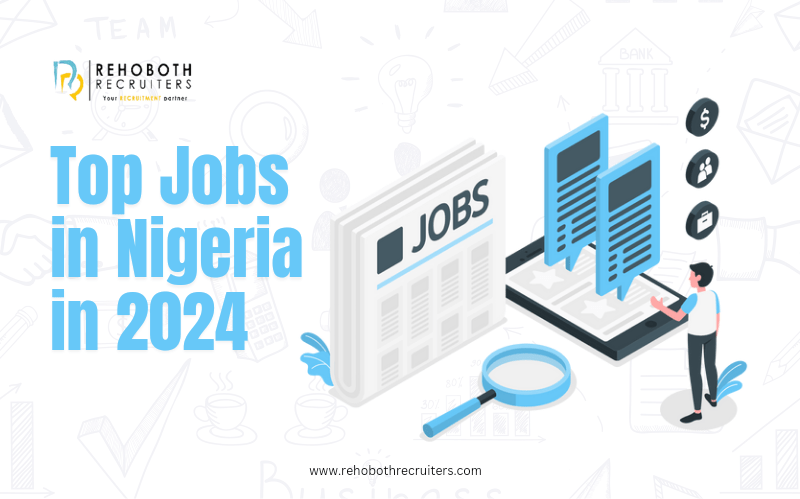 Top jobs in Nigeria in 2024
