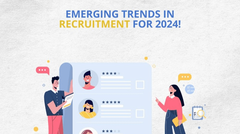 Emerging Trends in Recruitment for 2024